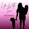 undefined Life With Two - The Podcast