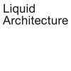 undefined Liquid Architecture