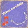 undefined Listen Carefully with Nathan Jolly