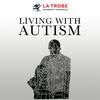 undefined Living With Autism