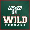 undefined Locked On Wild - Your Daily Minnesota Wild Podcast