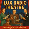 undefined Lux Radio Theatre