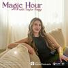 undefined Magic Hour with Taylor Paige