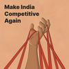 undefined Make India Competitive Again