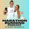 undefined Marathon Running Podcast by Letty and Ryan