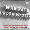 undefined Margate Murder Mystery