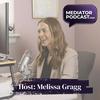 undefined MediatorPodcast.com - Mediation, Negotiation & Collaboration