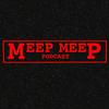 undefined Meep Meep Podcast