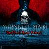 undefined Midnight Mass - Episode Recap - Ray Taylor Show