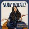 undefined Now What? Podcast