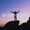 undefined Motivational Speech