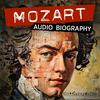 undefined Mozart - Audio Biography