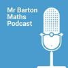 undefined Mr Barton Maths Podcast