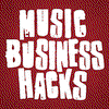undefined Music Business Hacks