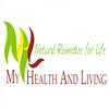 undefined My Health and Living with Natural Remedies for Life