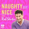 undefined Naughty But Nice with Rob Shuter