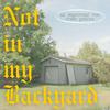 undefined Not In My Backyard