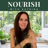 undefined Nourish with Katrina