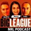 undefined NRL Big League Podcast