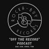 undefined Off The Record with Rocka-Buy Records