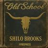 undefined Old School with Shilo Brooks