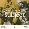 undefined On The Subject with Mike Vilardo
