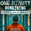 undefined One Minute Remaining - Stories from the inmates