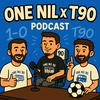 undefined ONE NIL x Total 90 Studios Podcast