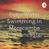 undefined Open Water Swimming In Morecambe And Lancaster