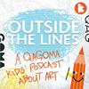 undefined Outside the Lines: A QAGOMA Kids Podcast About Art