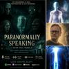 undefined Paranormally Speaking with Neal Parks