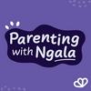 undefined Parenting with Ngala