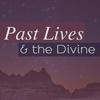 undefined Past Lives & the Divine