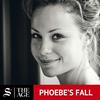 undefined Phoebe's Fall