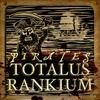 undefined Pirates: Totalus Rankium