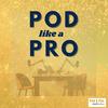 undefined Pod like a Pro