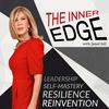 undefined The Inner Edge: Leadership, Self-Mastery, and Reinvention for a New Era