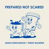 undefined Prepared Not Scared