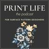 undefined Print Life Podcast: For Surface Pattern Designers