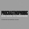 undefined Procrastinophobic with Ramdane Touhami