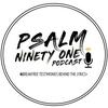undefined PSALM 91 podcast