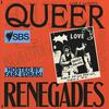 undefined Queer Renegades