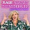 undefined Rage Against The Menopause with Patrina Jones