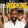undefined re:WORKING with Tim Campbell