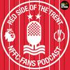 undefined Red Side of the Trent - Nottingham Forest Podcast