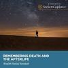 undefined Remembering Death and the Afterlife with Shaykh Hamza Karamali
