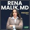 undefined Rena Malik, MD Podcast