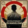 undefined Revolutionary Evangelism