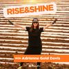 undefined Rise & Shine with Adrienne Gold Davis