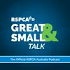 undefined RSPCA Australia's Great & Small Talk